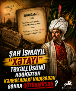  Cəmi iki misra Şah İsmayıl haqqında məşhur iddianı təkzib edir
